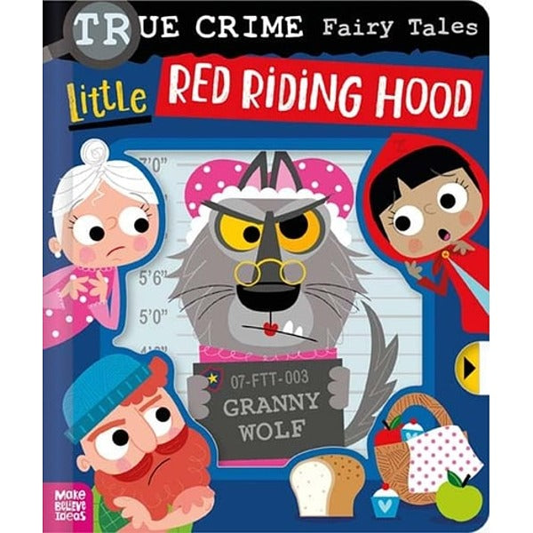 True Crime Fairy Tales Little Red Riding Hood (Hardcover)