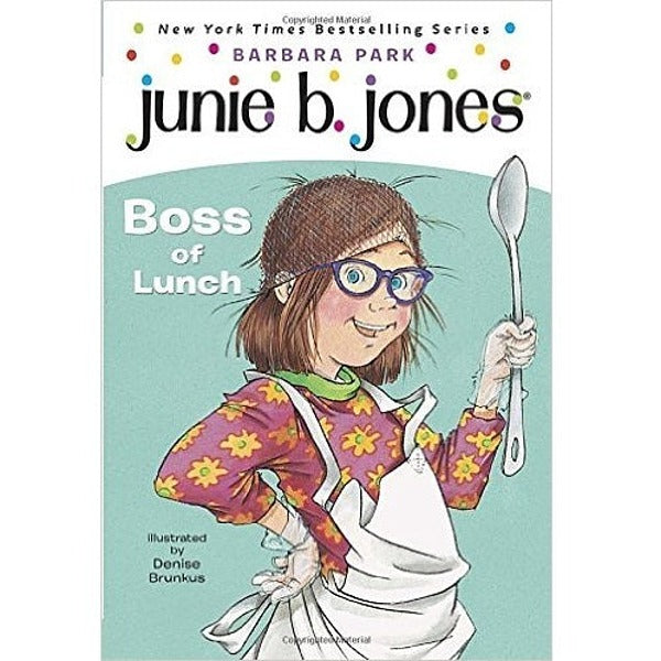 Junie B. Boss of Lunch (19) - My Little J