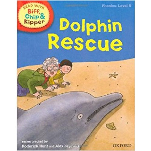 Biff Chip Kipper: Dolphin Rescue (P: Level 5) - My Little J