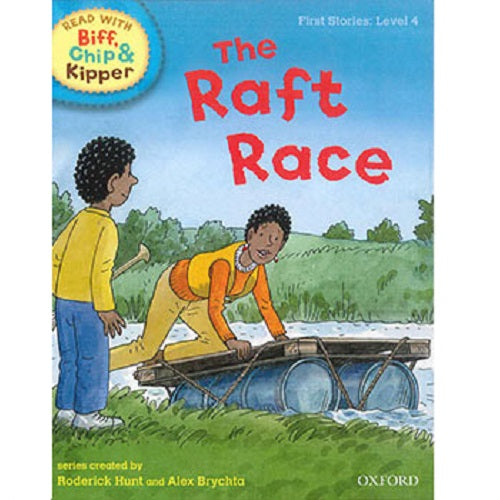 Biff Chip Kipper: The Raft Race (S: Level 4) - My Little J