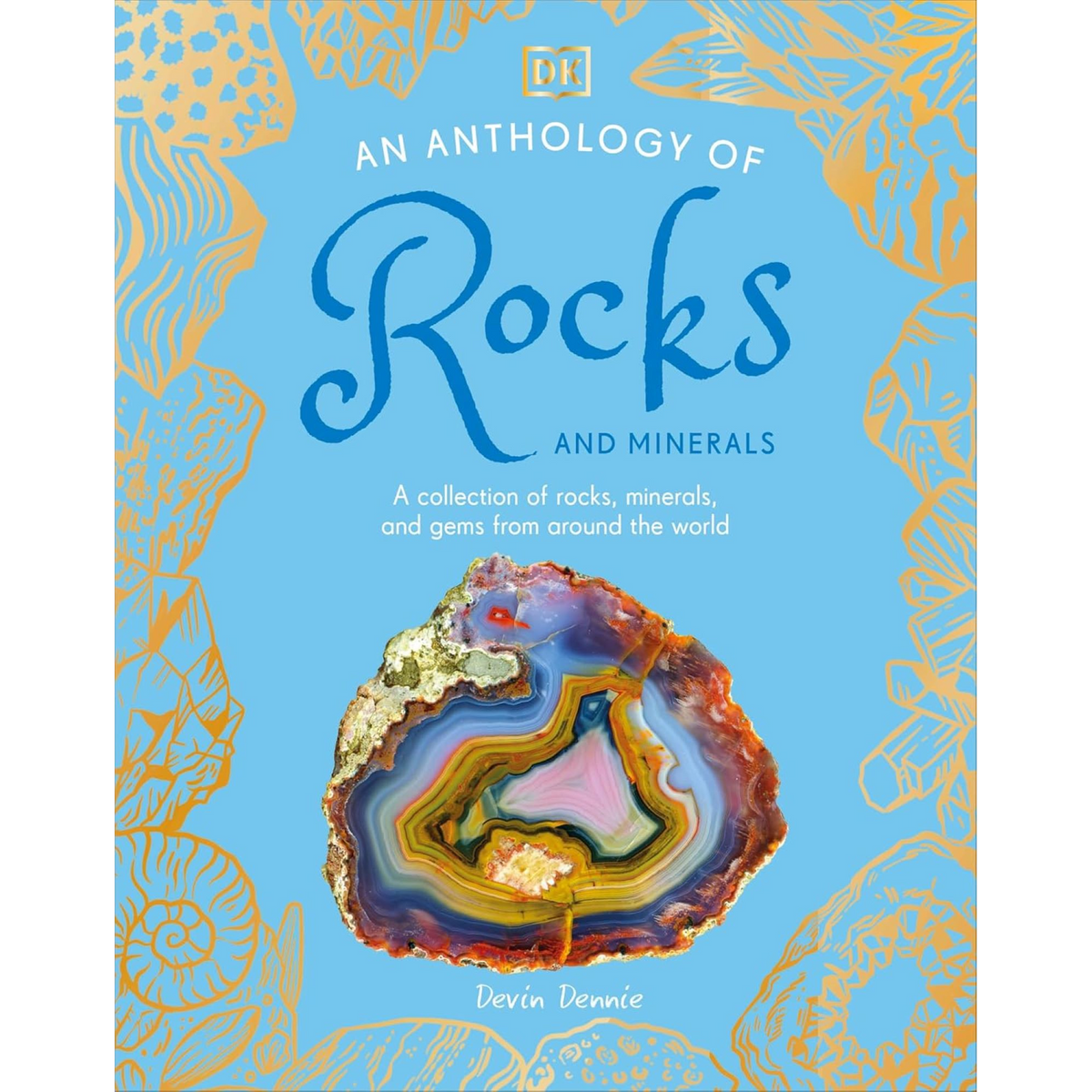 An Anthology of Rocks and Minerals - My Little J