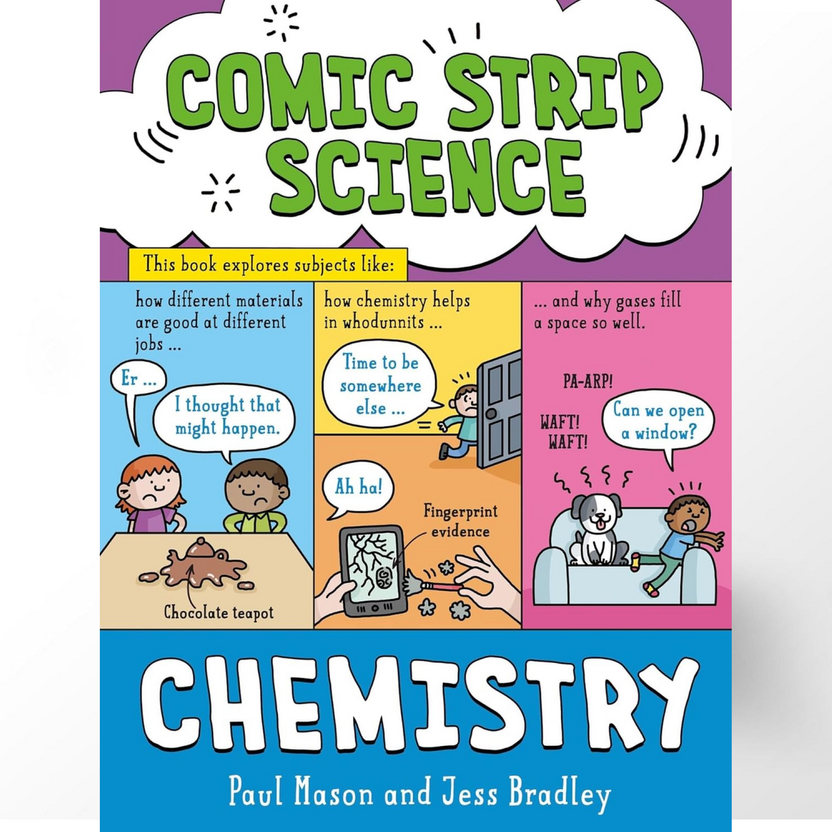 Comic Strip Science: Chemistry: The science of materials and states of matter - My Little J