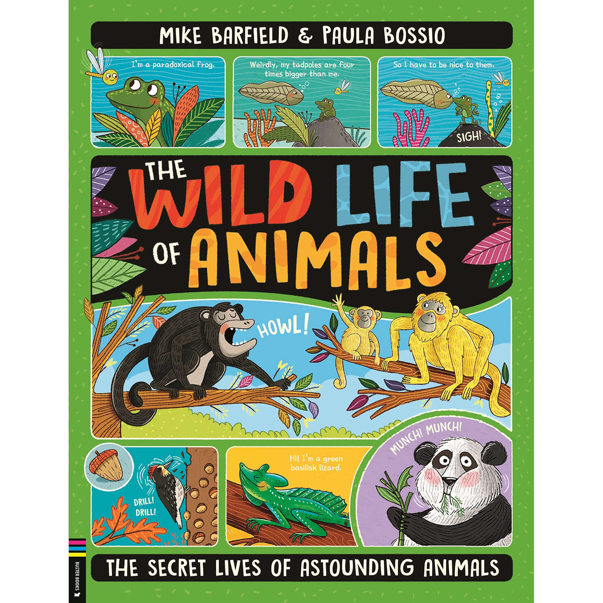 The Wild Life of Animals : The Secret Lives of Astounding Animals - My Little J