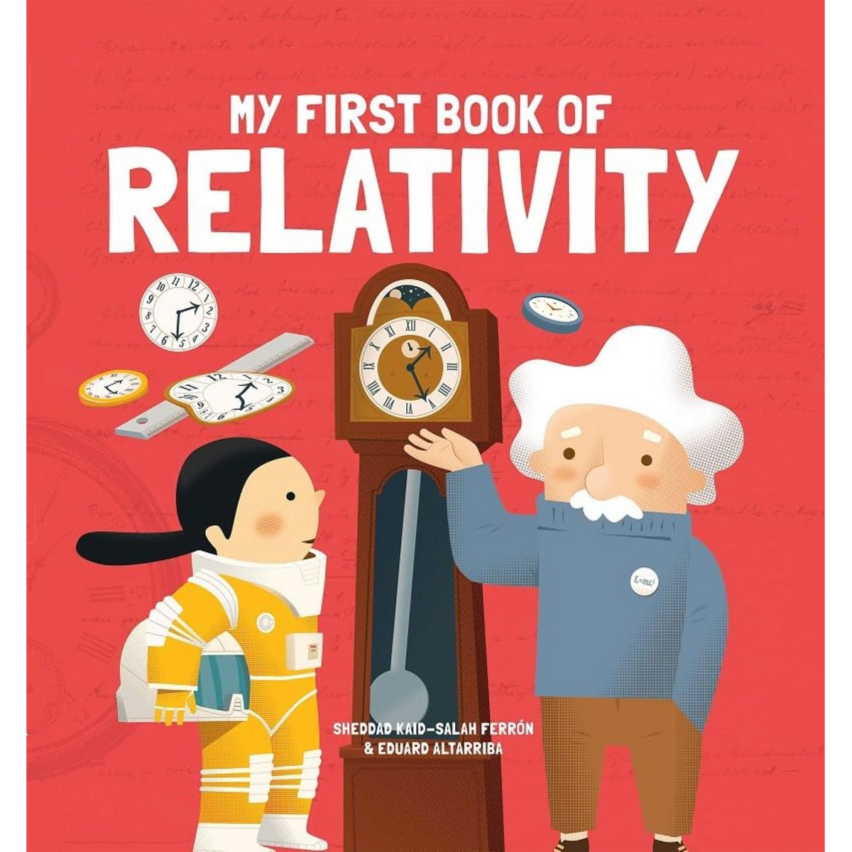 My First Book of Relativity - My Little J