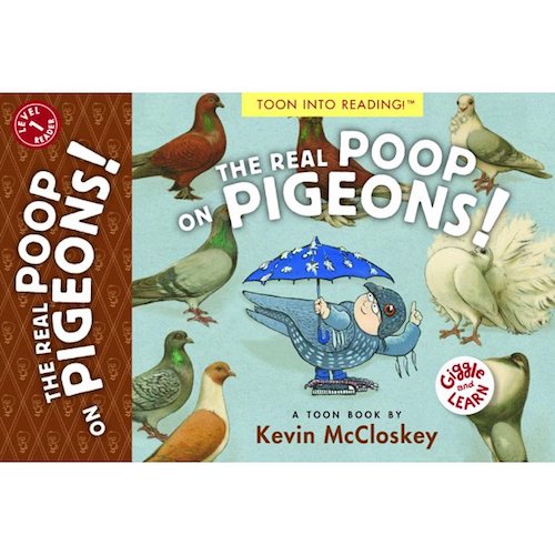The Real Poop on Pigeons (TOON Level 1)(Paperback) - My Little J