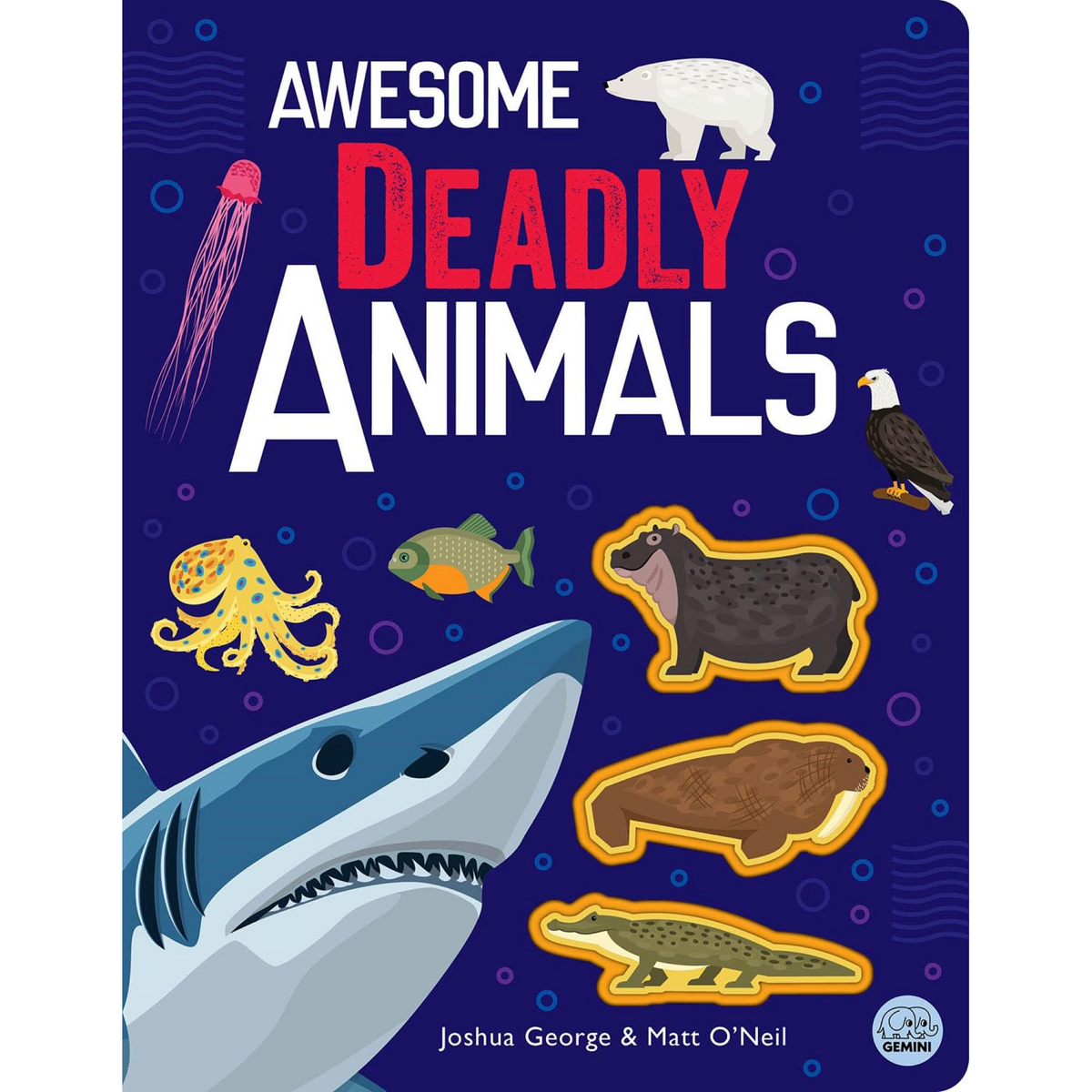 Awesome Deadly Animals - My Little J
