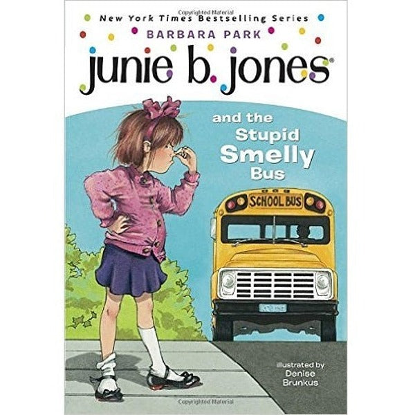 Junie B. Jones and the Stupid Smelly Bus - My Little J