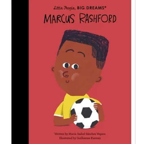 Little People, Big Dreams: Marcus Rashford - My Little J