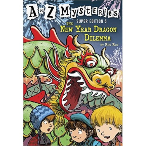 New Year Dragon Dilemma (A to Z Mysteries #5) - My Little J