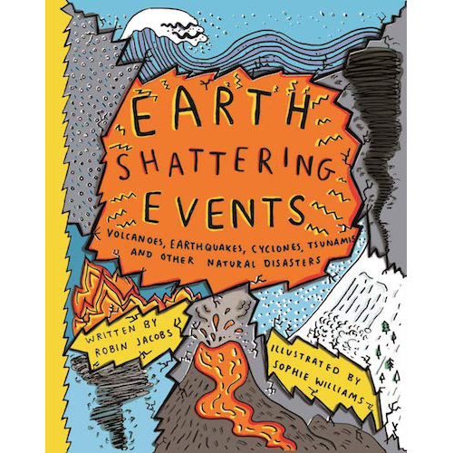 Earthshattering Events! The Science Behind Natural Disasters - My Little J