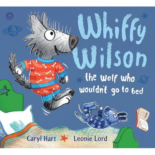 Whiffy Wilson: The Wolf who wouldn't go to bed - My Little J