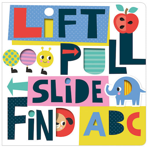 Lift, Pull, Slide and Find ABC - My Little J