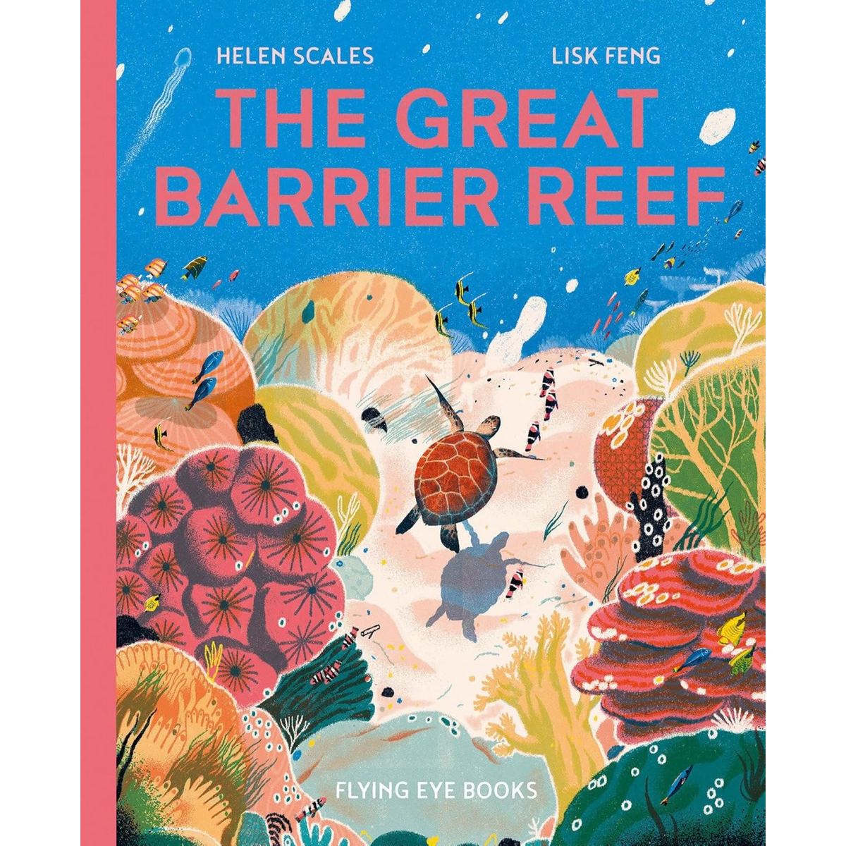 The Great Barrier Reef (Earth's Incredible Places) - My Little J