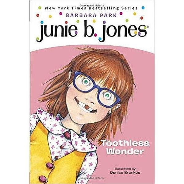 Junie B. Toothless Wonder - My Little J