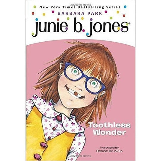 Junie B. Toothless Wonder - My Little J