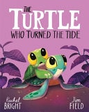 The Turtle Who Turned the Tide ()