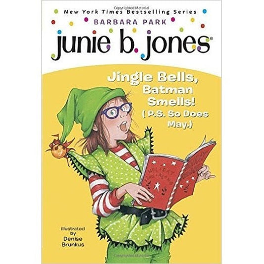 Junie B. Jingle Bells Batman Smells! (25) - My Little J