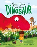 Next Door There Is a Dinosaur - A Funny Picture Book for 3+ with Hidden Dinosaurs on Every Page ()
