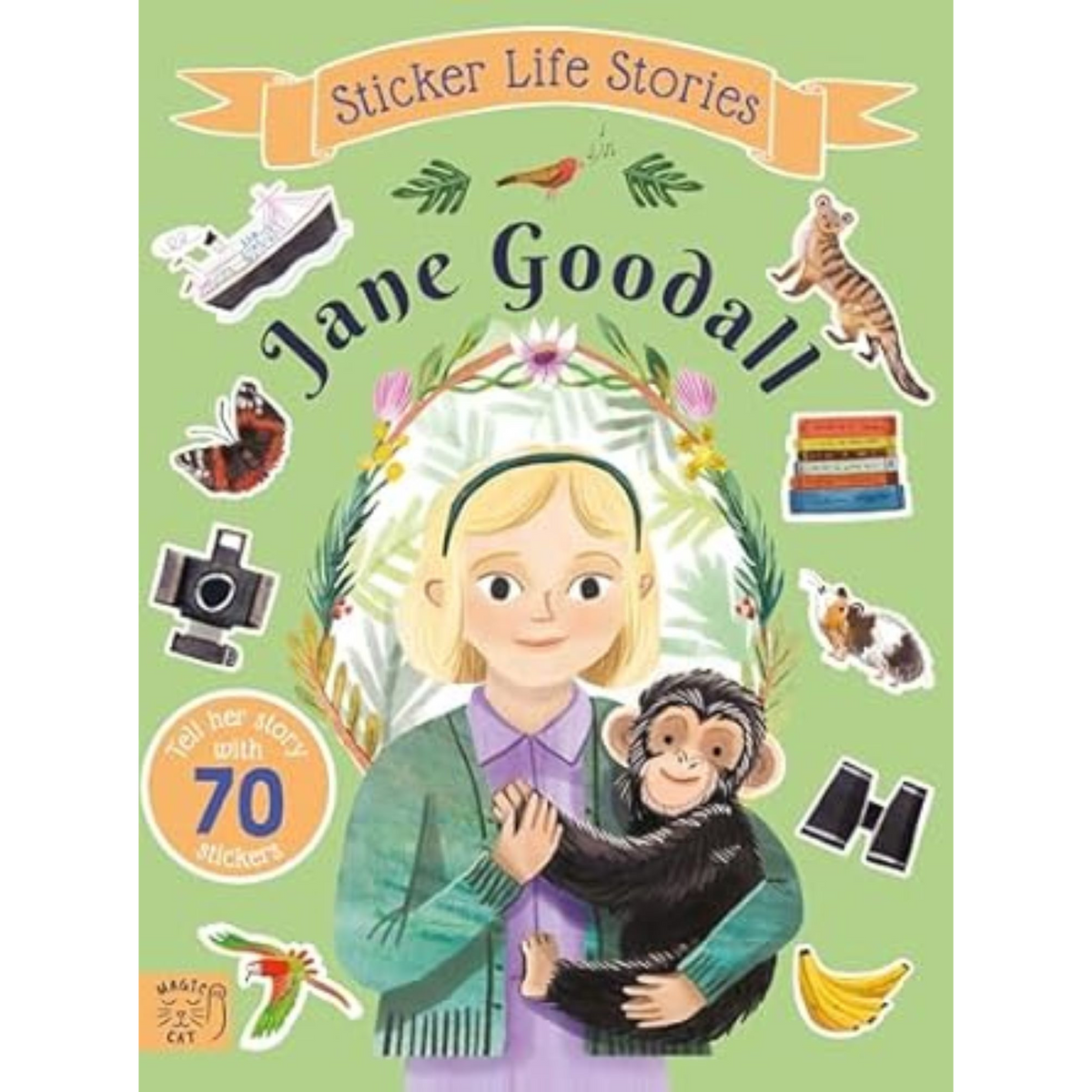 Jane Goodall (Sticker Life Stories) - My Little J