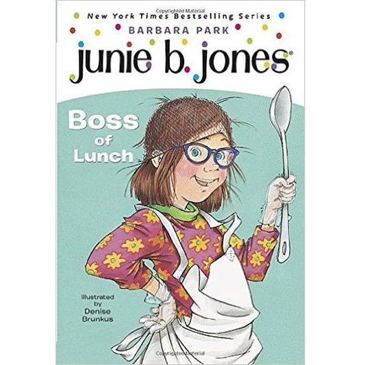 Junie B. Boss of Lunch (19) - My Little J