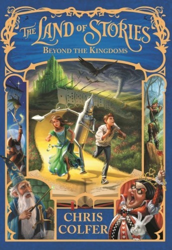 The Land of Stories (4): Beyond the Kingdoms (HC)