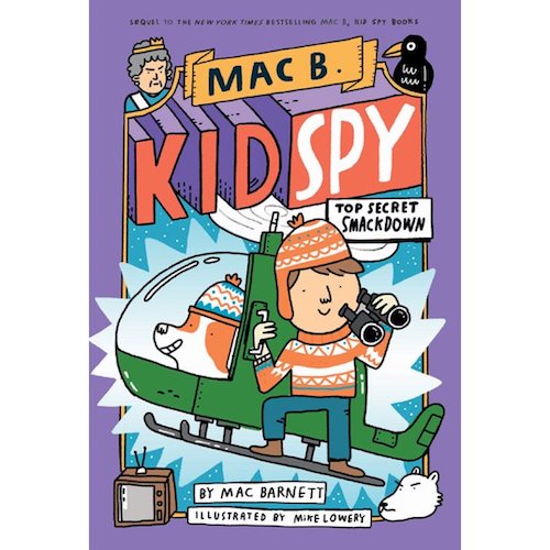 Top Secret Smackdown (Mac B. Kid Spy #3)