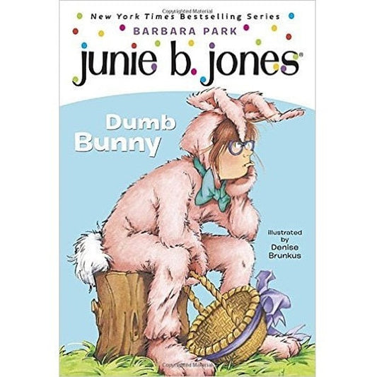Junie B. Dumb Bunny (27) - My Little J