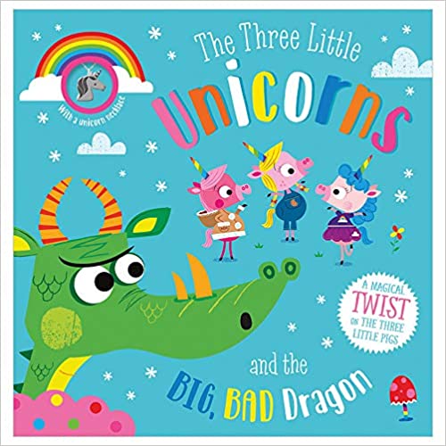 The Three Little Unicorns and the Big, Bad Dragon - My Little J