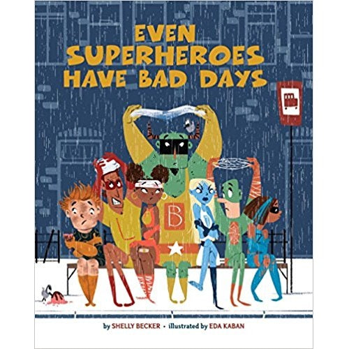 Even Superheroes Have Bad Days - My Little J
