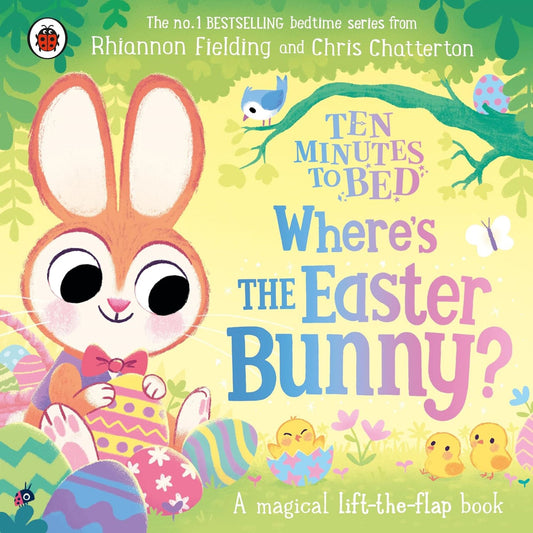 Ten Minutes to Bed: Where is the Easter Bunny? - My Little J