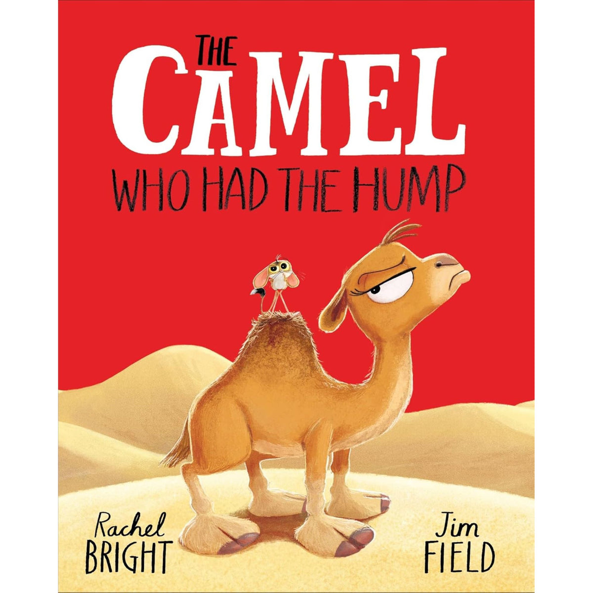 The Camel Who Had The Hump - My Little J