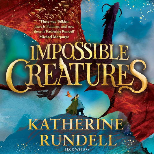 Impossible Creatures : INSTANT SUNDAY TIMES BESTSELLER - My Little J