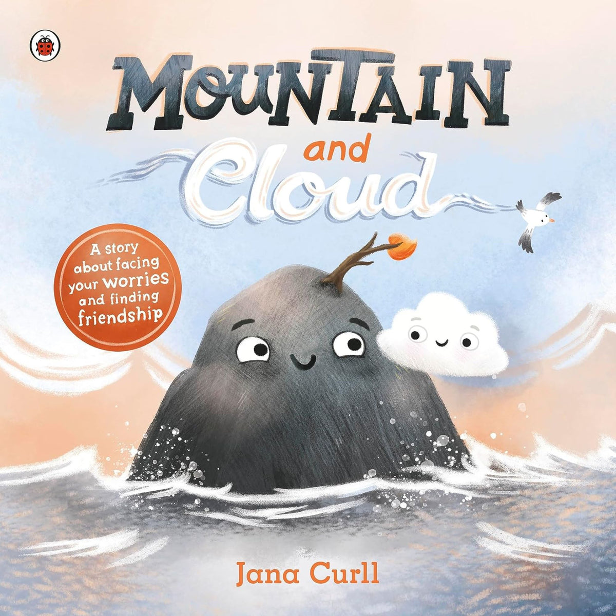 Mountain and Cloud : A story about facing your worries and finding friendship - My Little J