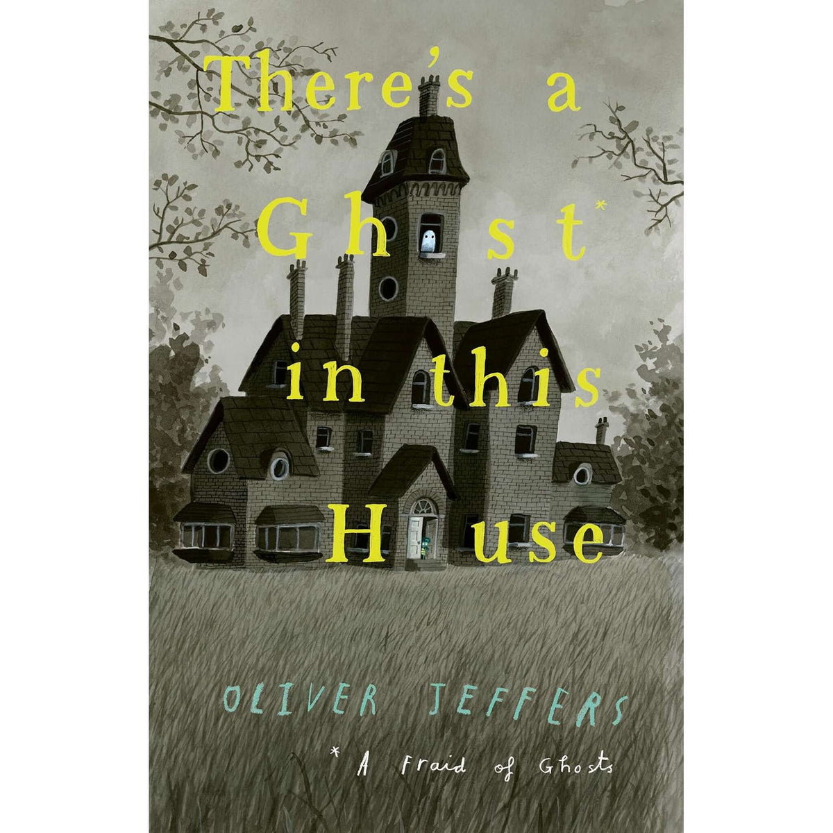 There’s a Ghost in this House