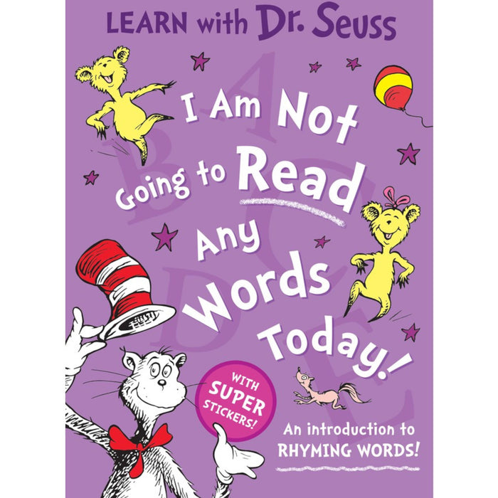 I Am Not Going to Read Any Words Today : An Introduction to Rhyming Words!