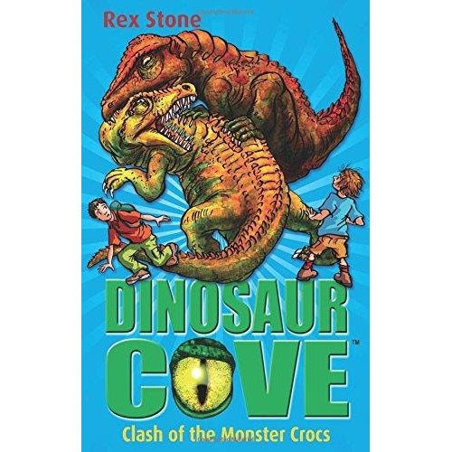 Clash of the Monster Crocs (Dinosaur Cove 14) - My Little J