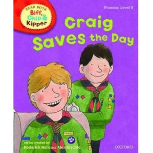 Biff Chip Kipper: Craig Saves the Day (P: Level 5) - My Little J