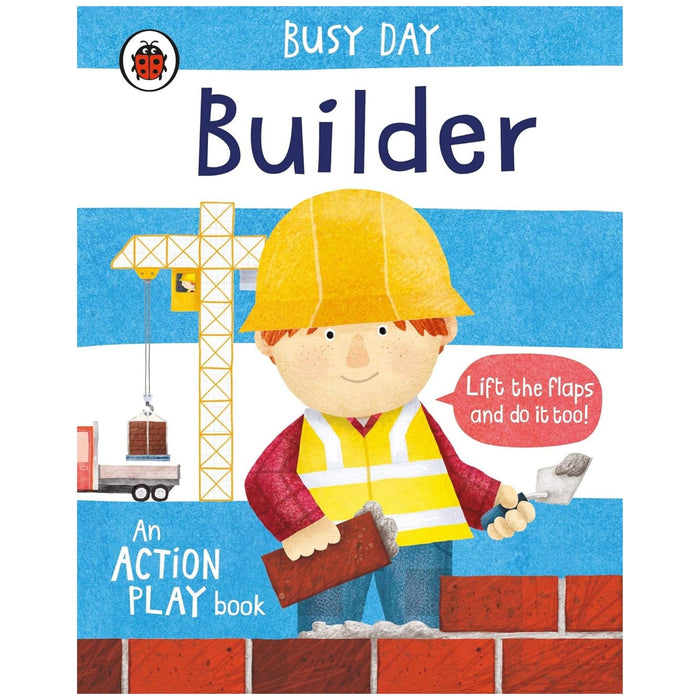Busy Day: Builder : An action play book