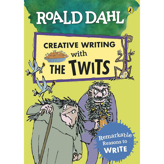 Roald Dahl Creative Writing with The Twits: Remarkable Reasons to Write - My Little J