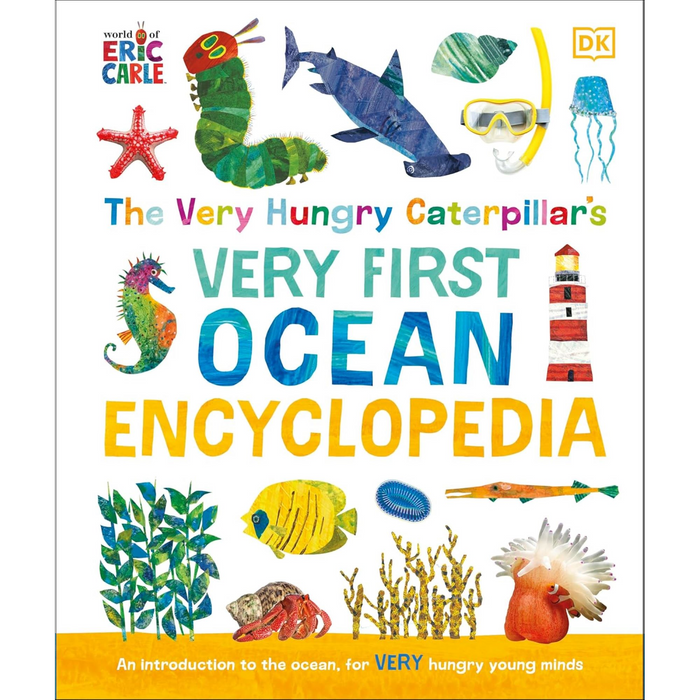 The Very Hungry Caterpillar's Very First Ocean Encyclopedia: An Introduction to the Ocean, for Very Hungry Young Minds