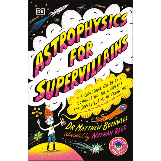 Astrophysics for Supervillains - My Little J