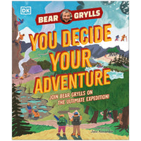 YOU Decide YOUR Adventure : Join Bear Grylls on the Ultimate Expedition
