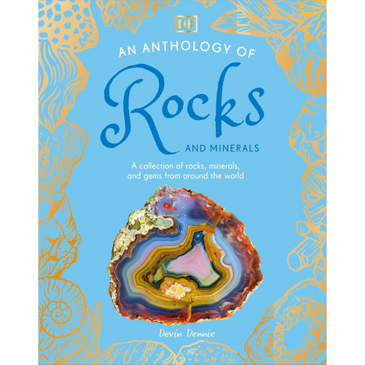 An Anthology of Rocks and Minerals - My Little J