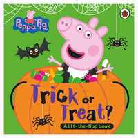Peppa Pig: Trick or Treat : A Lift-the-Flap Book