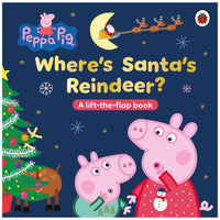 Peppa Pig: Where's Santa's Reindeer? : A Lift-the-Flap Book