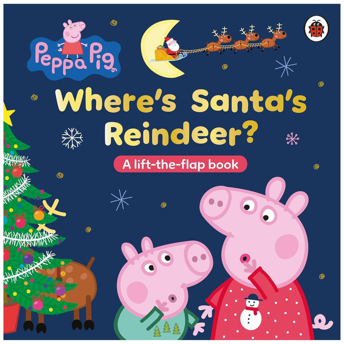 Peppa Pig: Where's Santa's Reindeer? : A Lift-the-Flap Book
