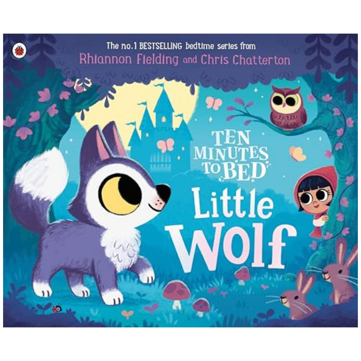 Ten Minutes to Bed: Little Wolf