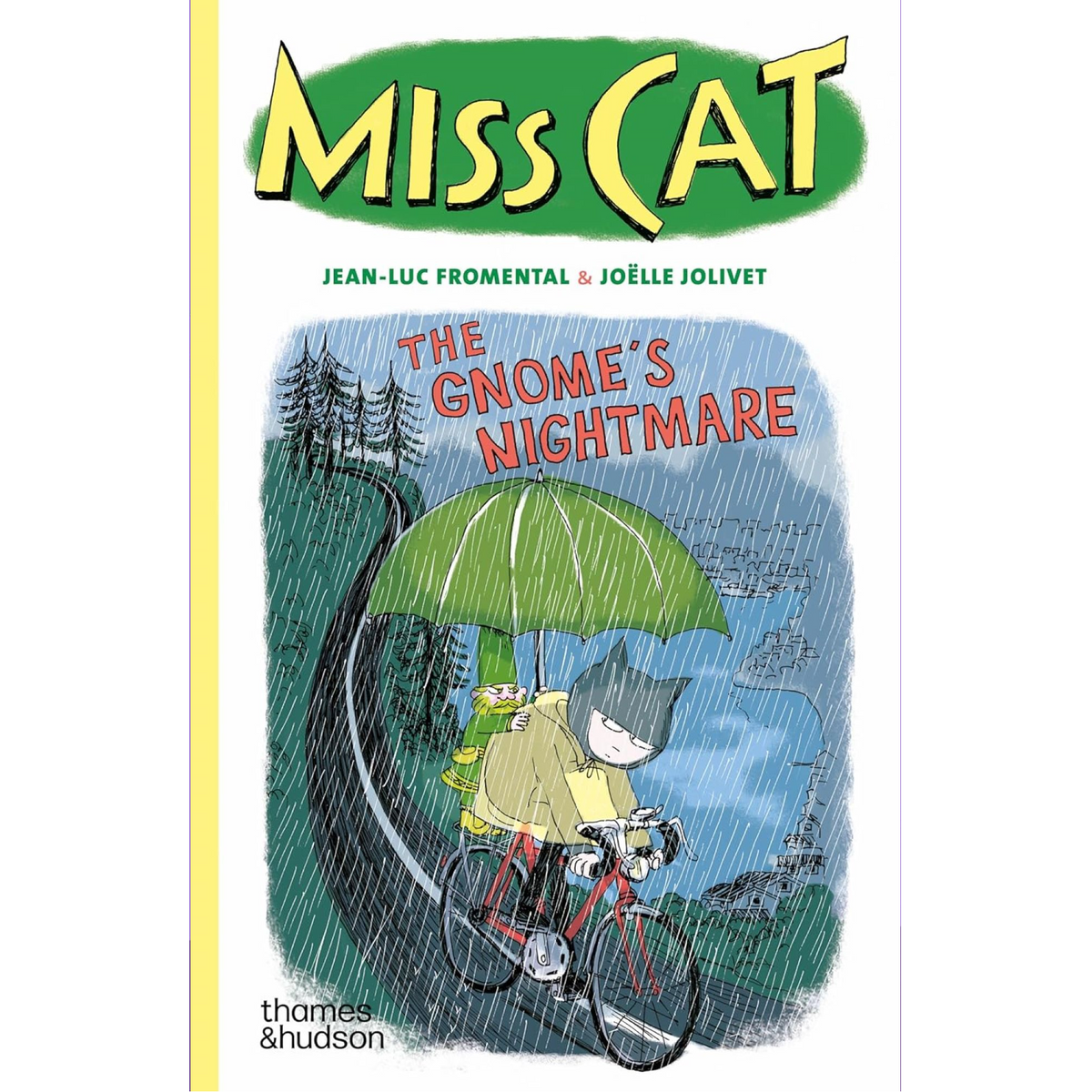 Miss Cat: The Gnome's Nightmare (Miss Cat, 2) - My Little J