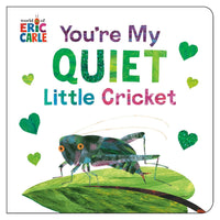 You're My Quiet Little Cricket (Board book)