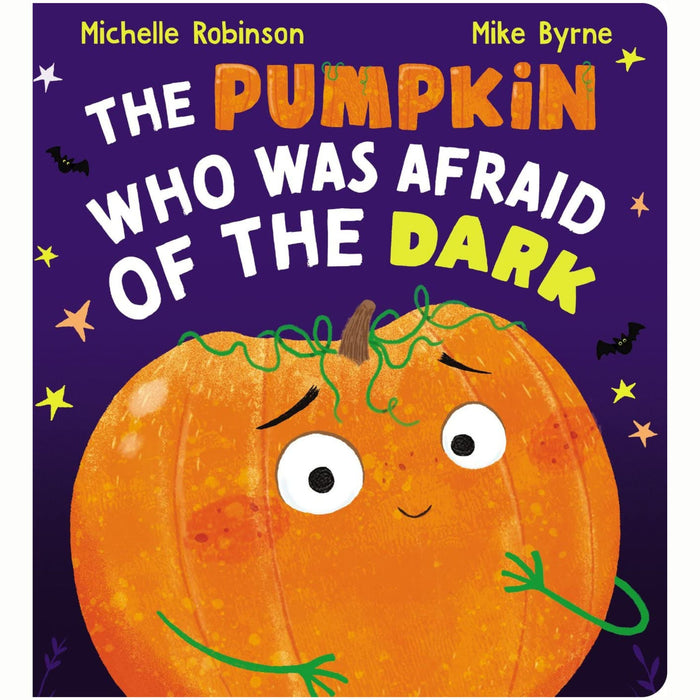 The Pumpkin Who Was Afraid of the Dark